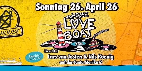 zuHOUSE LOVEBOAT \u2013 Season Start \/  Sunday Afternoon Edition! 