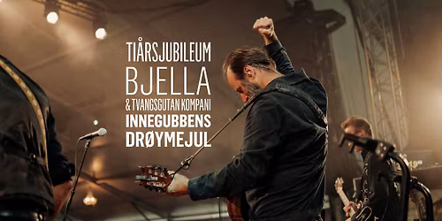 F\u00c5 BILL! Stein Torleif Bjella \u2013 Innegubbens Dr\u00f8ymejul \/\/ Sentrum Scene \/\/ Pres. av All Things Live
