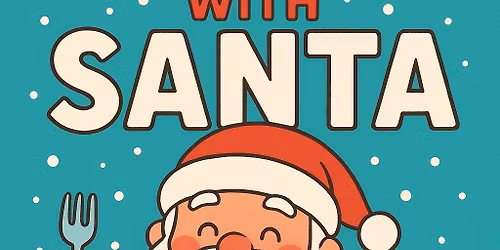 Breakfast with Santa! \ud83c\udf85