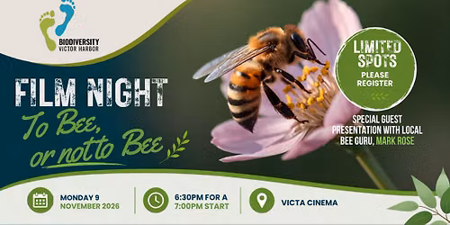 Film night - To Bee, or not to Be? (2 x Films) & Bee Guru