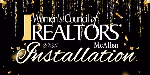 Women's Council of REALTORS McAllen | 2026 Installation