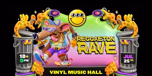Reggaeton Rave @ Vinyl Music Hall