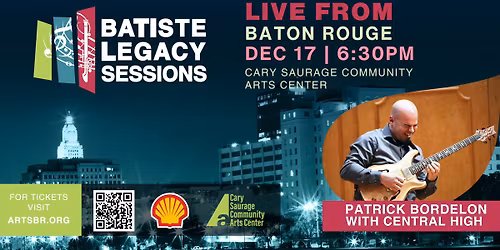 Batiste Legacy Sessions Community Concert with Patrick Bordelon