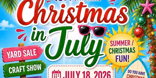 1st Annual Christmas in July Yard Sale \/ Craft Show