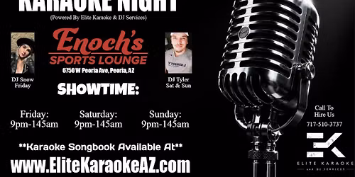 Friday Night Karaoke at Enoch's Sports Lounge in Peoria, AZ 9p-145a w\/DJ Snow