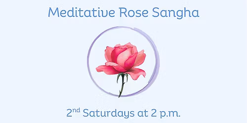 Meditative Rose Sangha