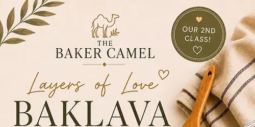 Layers of Love: Baklava Making Class