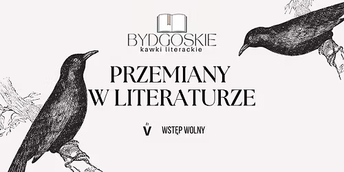 Bydgoskie Kawki Literackie #3 
