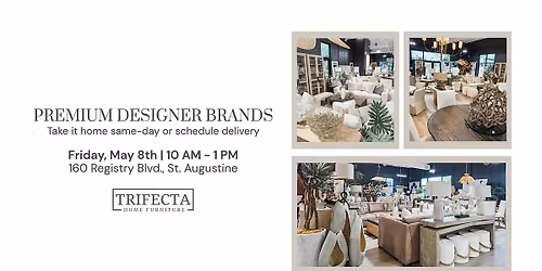 Weekday Shopping Event - Luxury Home Furniture in St. Augustine