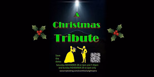 A Christmas Tribute - SA Light Opera Christmas Variety Show