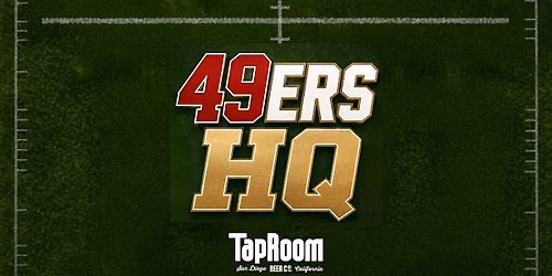 NFL Football at Taproom North Park: 49ers HQ