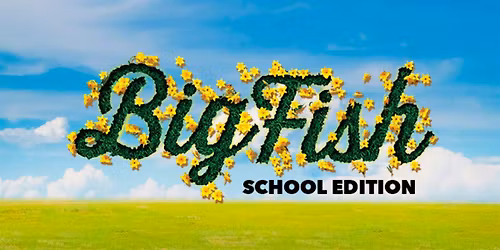 BIG FISH at Bay Area Performing Arts