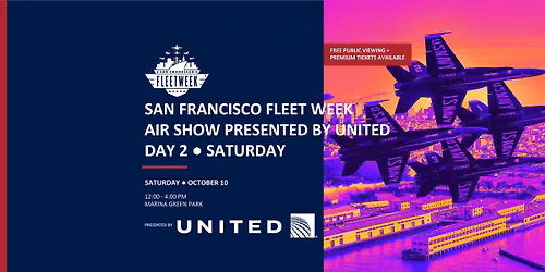 San Francisco Fleet Week Air Show Presented by United \u2013 Saturday