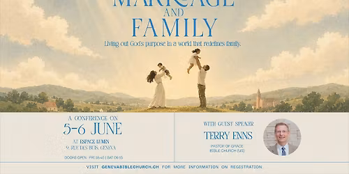 GBC Conference - God's Design for Marriage and Family