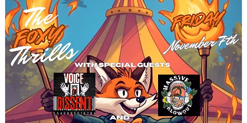 The Foxy Thrills monthly residency w\/s\/g Voice of Dissent, Massive Blowout and Bad Ronald - LIVE!