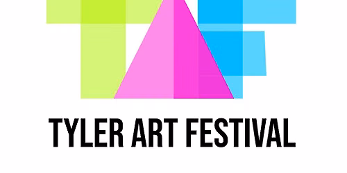 2026- Downtown Tyler Art Festival Vendors