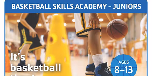 BASKETBALL SKILLS ACADEMY \u2013 JUNIORS