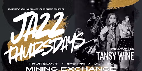 Jazz Thursdays w\/ Tansy Wine