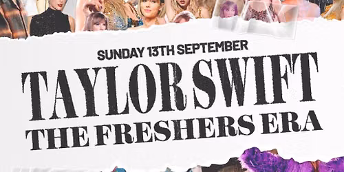 FRESHERS 2026 | Taylor Swift: The Freshers Era