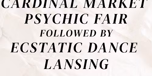 Cardinal Market\/\/Ecstatic Dance