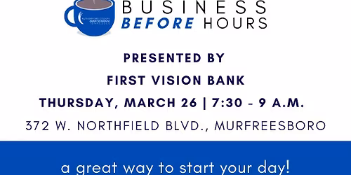 Business BEFORE Hours - Presented by First Vision Bank