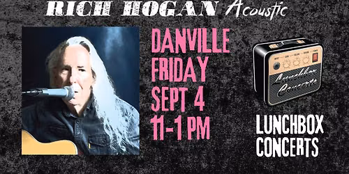 Friday Lunchbox Concerts - Danville