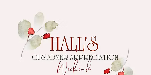 Customer Appreciation Weekend