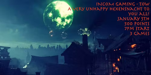 IG-TOW - A Very unhappy Hexensnacht to you all!