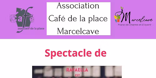 Spectacle "Rafaella est DISSONANTE" Samedi 30 mai \u00e0 18h