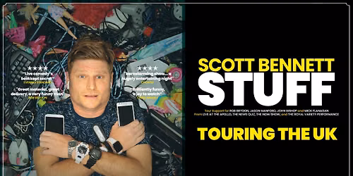 Scott Bennett STUFF UK Tour