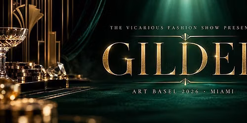 The Vicarious Fashion Show - Gilded Edition