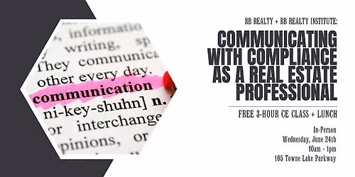 FREE 3-Hour CE Class | Communicating with Compliance as a RE Professional