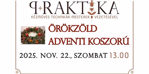 PRaktika \u00f6r\u00f6kz\u00f6ld adventi koszor\u00fa k\u00e9sz\u00edt\u00e9s