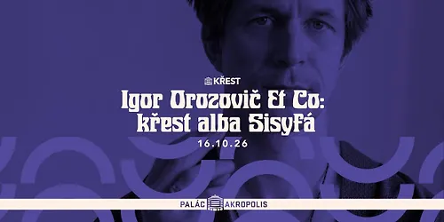 Igor Orozovi & Co Kest alba Sisyf