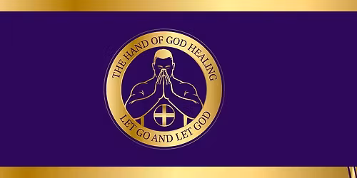 Hand of God Healing Weekend with Vincent Fuller