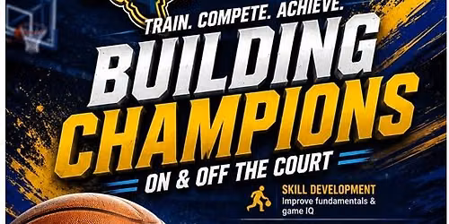 Blue Chip Skills & Training Academy Basketball Camp. Building Champions!