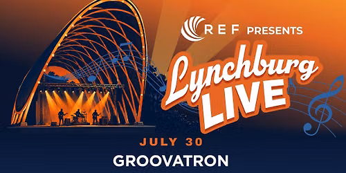 Lynchburg Live: Groovatron