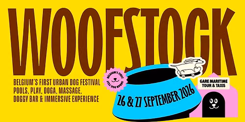 Woofstock 2026 \u2022 Brussels Dog Festival