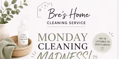 MONDAY CLEANING MADNESS