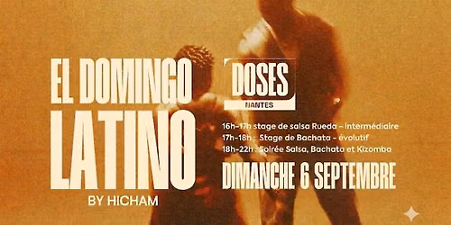 EL DOMINGO LATINO by HICHAM - Cours de salsa & bachata et soir\u00e9e SBK - Dimanche 6 septembre