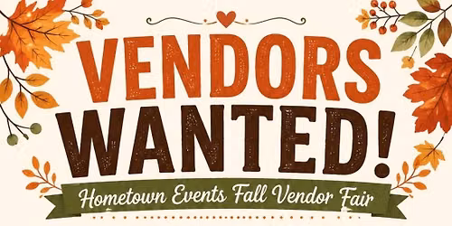 Hometown Events Fall Vendor Fair