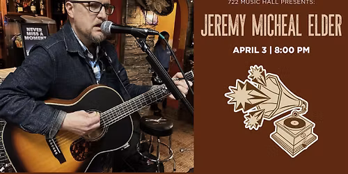 Jeremy Micheal Elder \u201cLive, Loud & Lonesome\u201d