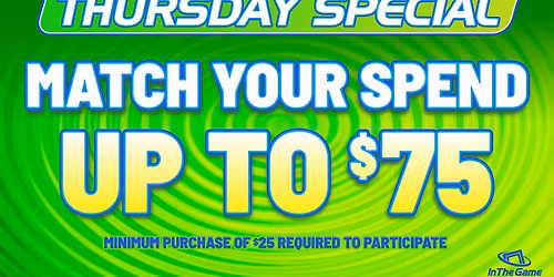 Thursday Special: Match Your Spend