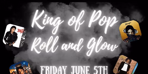 King of Pop Roll and Glow