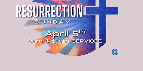 Resurrection Sunday Service