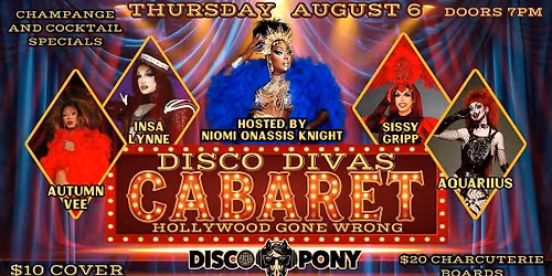 Disco Divas : Hollywood Gone Wrong Cabaret