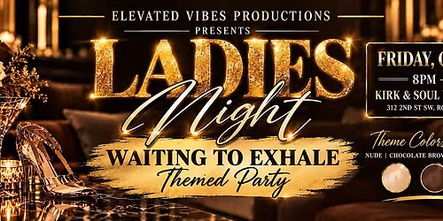 Ladies Night: Waiting to Exhale-Themed Party