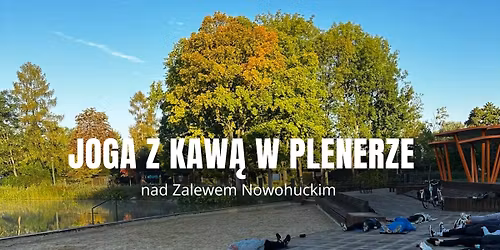 Joga z Kaw\u0105 nad Zalewem Nowohuckim