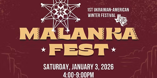 Malanka-Fest 2026 | Ukrainian-American Festival\ud83c\udf84True Winter Celebration \ud83c\udf84