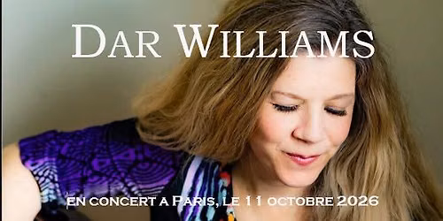 Dar Williams, Hummingbird Highway World Tour \u00e0 Paris (1e partie : Popincourt)